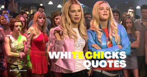 The Funniest White Chicks Quotes to Make You .